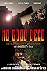 Primary photo for No Good Deed Primary photo for No Good Deed