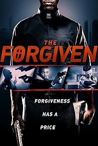 Primary photo for The Forgiven Primary photo for The Forgiven