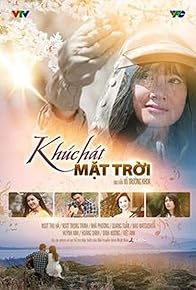 Primary photo for Khuc Hat Mat Troi