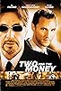 Primary photo for Two for the Money Primary photo for Two for the Money