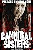 Primary photo for Cannibal Sisters