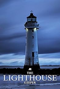 Primary photo for The Lighthouse Keeper