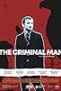 Primary photo for The Criminal Man