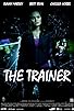 Primary photo for The Trainer