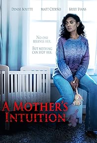 Primary photo for A Mother's Intuition