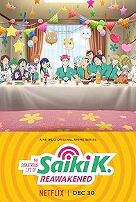 Primary photo for The Disastrous Life of Saiki K.: Reawakened Primary photo for The Disastrous Life of Saiki K.: Reawakened