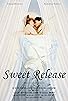 Primary photo for Sweet Release Primary photo for Sweet Release