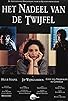 Primary photo for Het nadeel van de twijfel Primary photo for Het nadeel van de twijfel