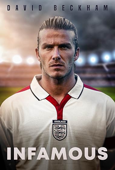 David Beckham: Infamous 2022