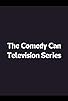 Primary photo for The Comedy Can Television Series Primary photo for The Comedy Can Television Series