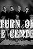 Primary photo for Turn of the Century Primary photo for Turn of the Century