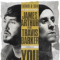 Primary photo for James Arthur feat. Travis Barker: You Primary photo for James Arthur feat. Travis Barker: You