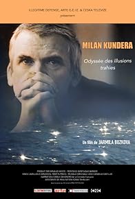 Primary photo for Milan Kundera, Odyssée des illusions trahies Primary photo for Milan Kundera, Odyssée des illusions trahies