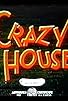 Primary photo for Crazy House