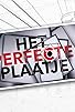 Primary photo for Het perfecte plaatje Primary photo for Het perfecte plaatje