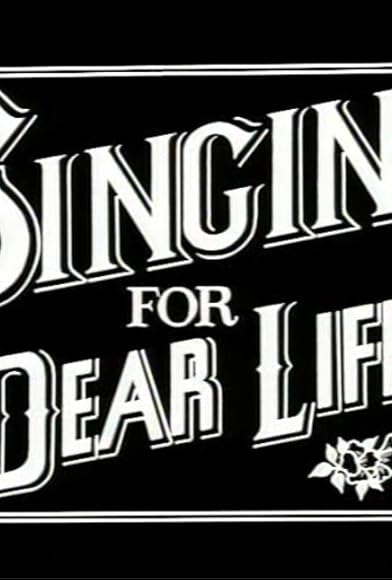 Primary photo for Singing for Dear Life Primary photo for Singing for Dear Life