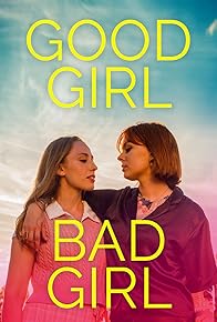 Primary photo for Good Girl Bad Girl