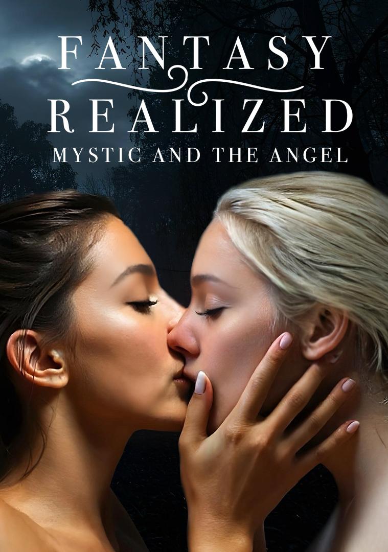 Fantaay Realized. Mystic and the Angel