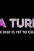 Primary photo for Tina Turner: The Best is Yet to Come Primary photo for Tina Turner: The Best is Yet to Come
