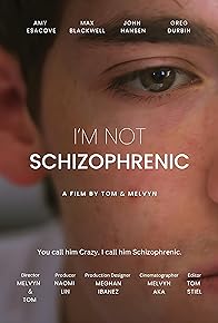Primary photo for I'm Not Schizophrenic Primary photo for I'm Not Schizophrenic
