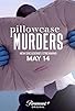 Primary photo for Pillowcase Murders Primary photo for Pillowcase Murders