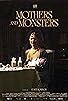 Primary photo for Mothers and Monsters Primary photo for Mothers and Monsters