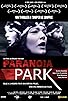 Primary photo for Paranoia Park