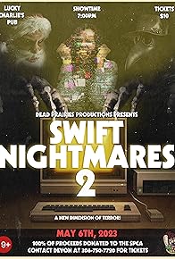 Primary photo for Swift Nightmares 2 Primary photo for Swift Nightmares 2
