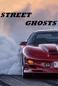 Primary photo for Street Ghosts