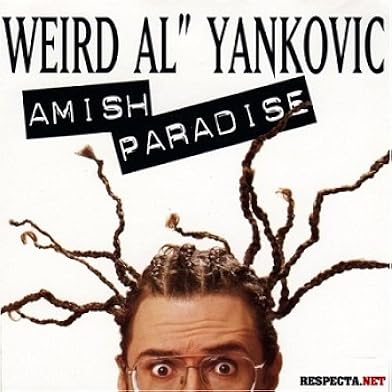 Primary photo for 'Weird Al' Yankovic: Amish Paradise Primary photo for 'Weird Al' Yankovic: Amish Paradise
