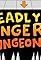 Deadly Danger Dungeon's primary photo