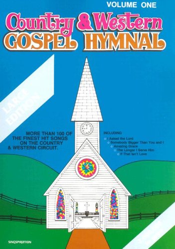 Country & Western Gospel Hymnal Volume One: Large Book book cover