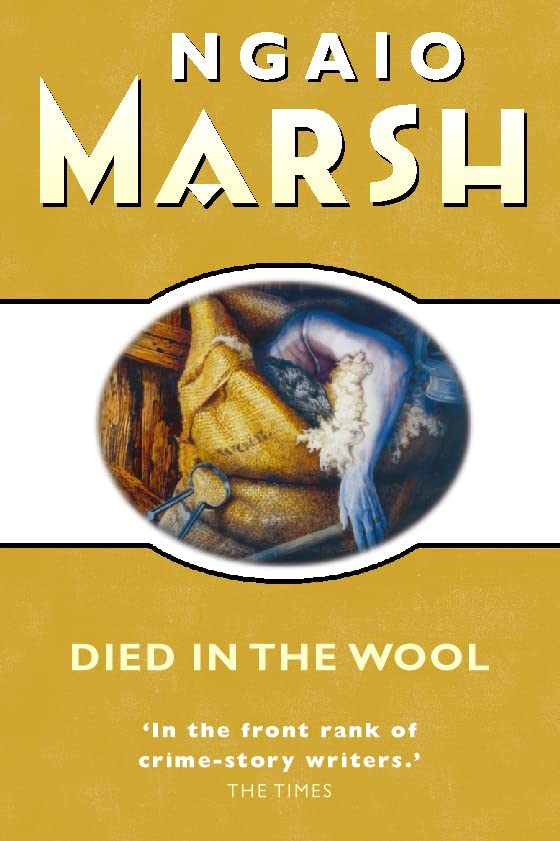 Read Died in the Wool (Roderick Alleyn, #13)
