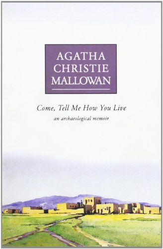 Come, Tell Me How You Live