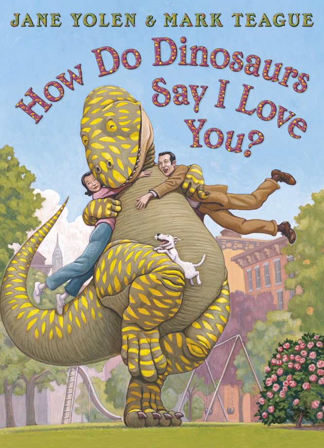 How Do Dinosaurs Say I Love You? book cover