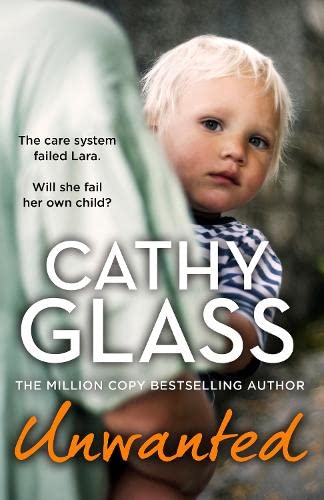 Read Unwanted: The care system failed Lara. Will she fail her own child?