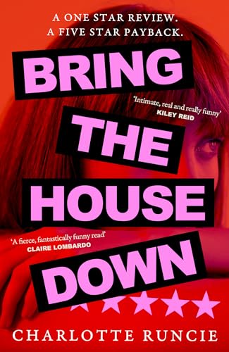 Bring the House Down: A Novel