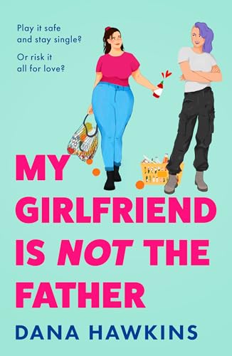 Read My Girlfriend Is Not the Father