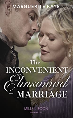 Read The Inconvenient Elmswood Marriage (Penniless Brides of Convenience, #4)