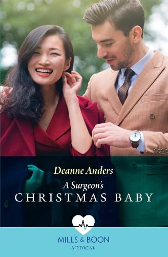 Read A Surgeon's Christmas Baby (Boston Christmas Miracles, Book 4) (Mills & Boon Medical)