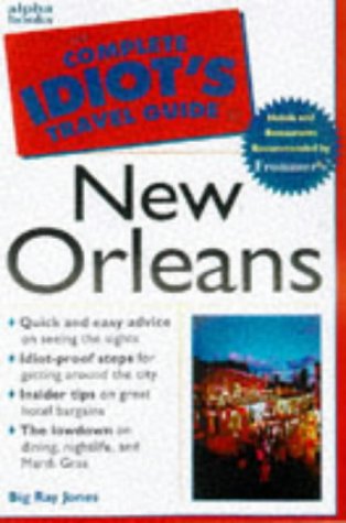 The Complete Idiot's Guide to New Orleans book cover