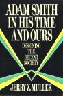 Adam Smith in His Time and Ours