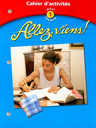 Allez Viens! Level 1: Cahier d'activites: Student Workbook (Holt French) book cover