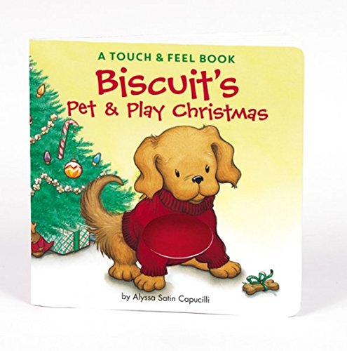 Biscuit's Pet Play Christmas: A Touch Feel Book book cover