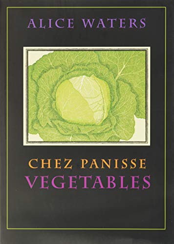 Chez Panisse Vegetable