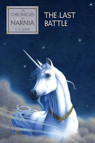 The Last Battle (Chronicles of Narnia, #7) book cover