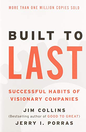 Built to Last by Jim Collins & Jerry I. Porras book cover