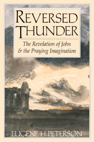 Reversed Thunder: The Revelation of John and the Praying Imagination book cover
