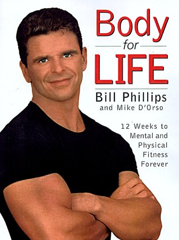 Body For Life: 12 Weeks to Mental and Physical Strength book cover