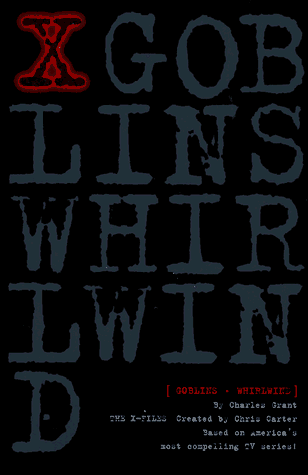 Read The X-Files: Goblins/Whirlwind